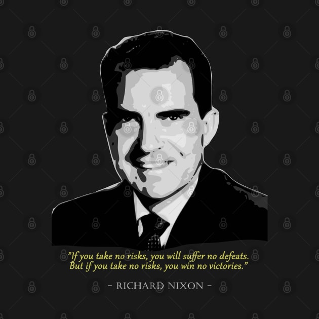 Richard Nixon Quote by Nerd_art