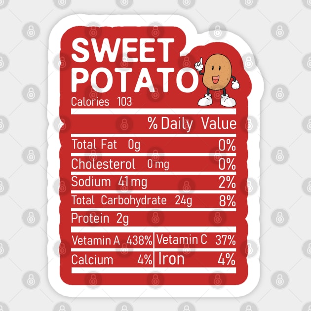 Sweet Potato Nutrition Facts Gift Funny Thanksgiving Costume T-Shirt Sweet Potato Nutrition Facts Gift Funny Thanksgiving Costume T-Shirt