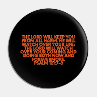 Bible Verse Psalm 121:7-8 Pin