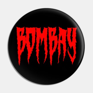 Spooky Bombay Mumbai Pin