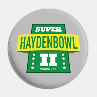 SUPER HAYDENBOWL II Pin