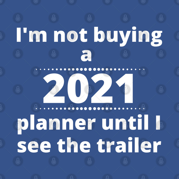 2021 Preview Trailer Funny - 2021 - T-Shirt