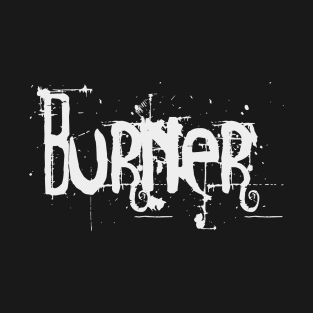 metal Burner T-Shirt