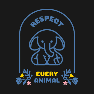 Respect Every Animal Design T-Shirt