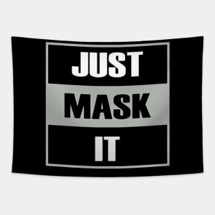 just mask it Tapestry