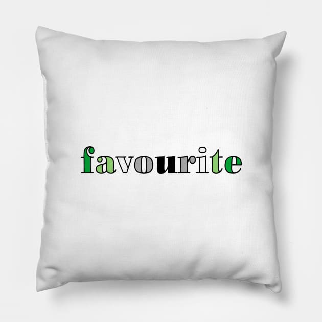 favourite - You are my favourite (aromantic flag colours) Pillow by WHIZZME