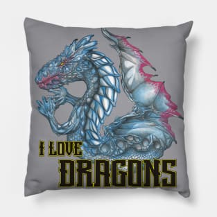 I love dragons Pillow