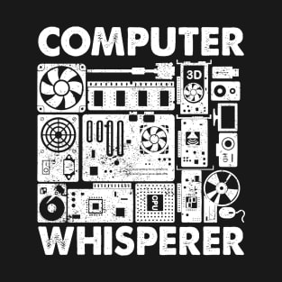 Computer Whisperer - Tech Support Nerds Geeks T-Shirt