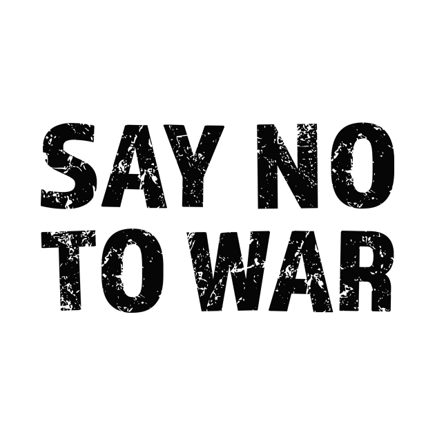 Say no to war by Pictandra