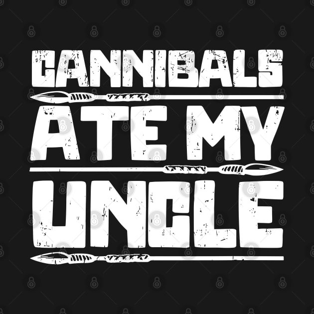 Cannibals-Ate-My-Uncle by nadinedianemeyer