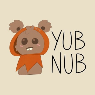 Sweet, Adorable, & Precious Murder Bear (YUB NUB) T-Shirt