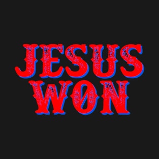 Jesus Won Texas Lover Gift ideas T-Shirt