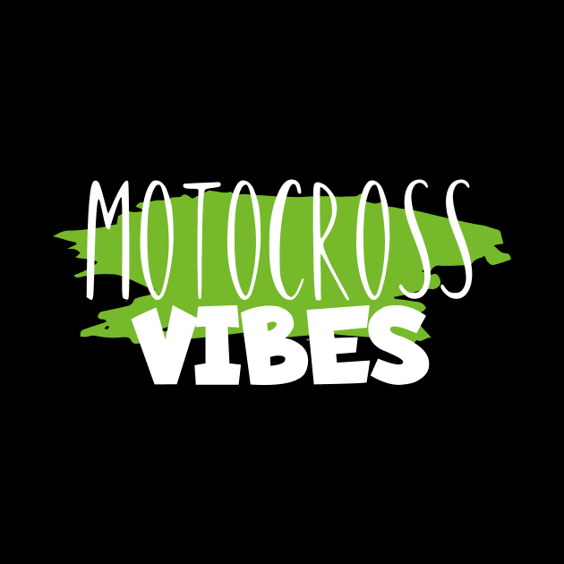 Motocross vibes by maxcode