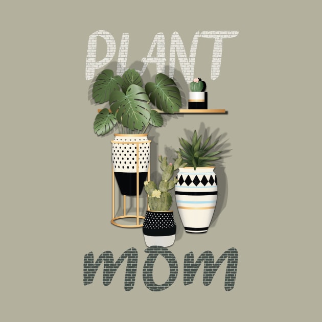 Plant Mom by Space Sense Design Studio