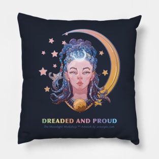 DREADED and PROUD - Dreaded girl Pillow