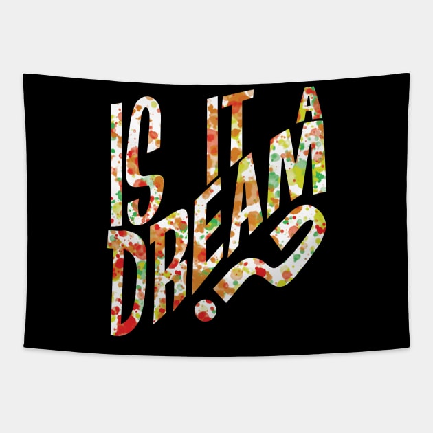 is it a Dream I back to school meme Tapestry by mo_allashram