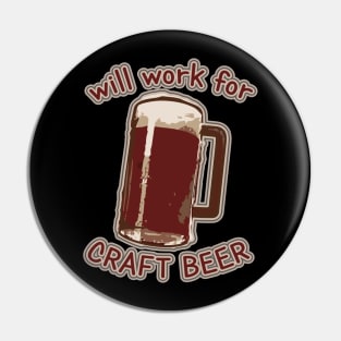 Will work for craft beer Pin