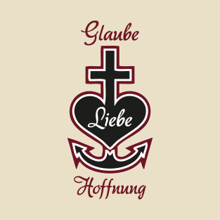 Glaube Liebe Hoffnung T-Shirt