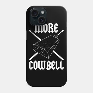 More Cowbell Drummer Graphic Funny Classic Rock Band Tee Music Shirt Phone Case