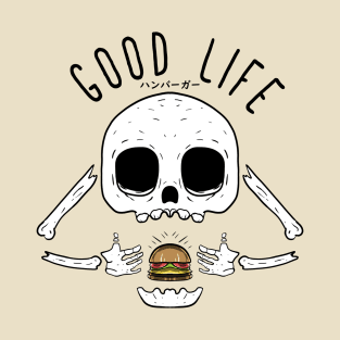 Good Life T-Shirt