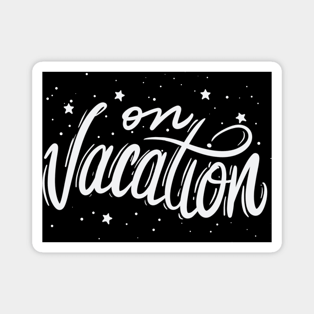 On vacation Magnet by Pyier
