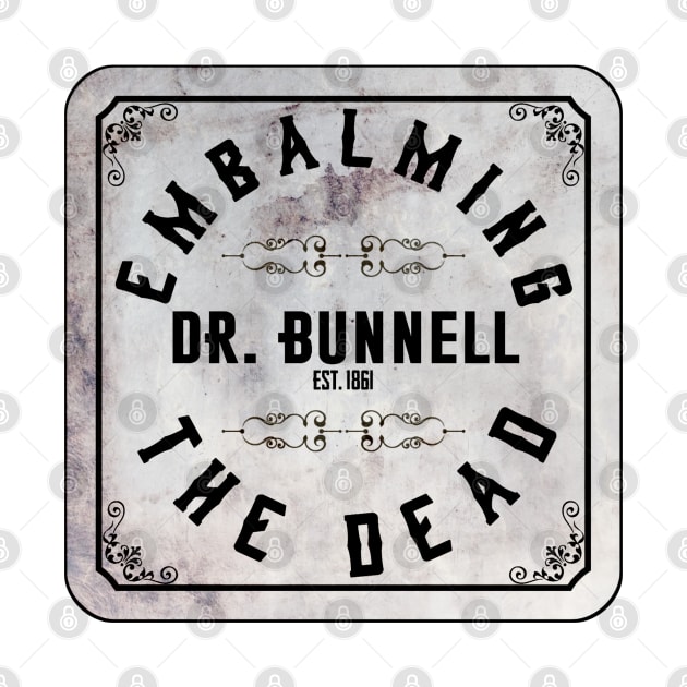 Embalming the Dead With Doc Bunnell by ModernPop