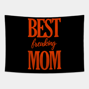 Best Freaking Mom Tapestry