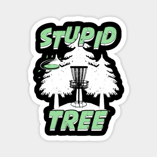 Funny Stupid Tree Disc Golf Player Gift Magnet