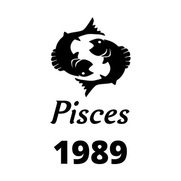 Black Zodiac Birthday Pisces 1989 by Down Home Tees