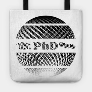 PhD / Ph.D. graduation day Tote