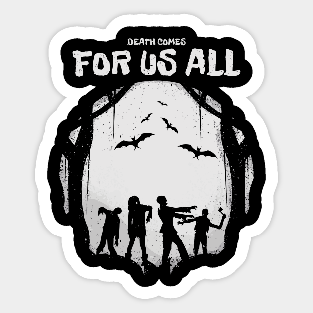 Death Comes For Us All Zombie Moon Bats Horror Scary Gifts Halloween Zombie Pegatina Teepublic Mx