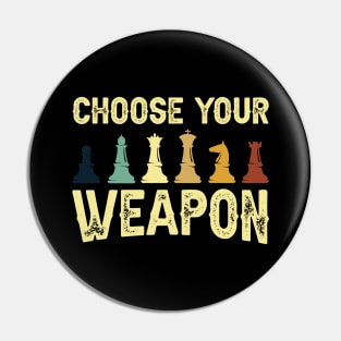 Choose Your Weapon - Chess Pin