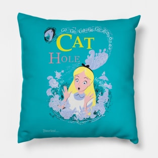 "CAT HOLE" - Disnerland Parody Pillow