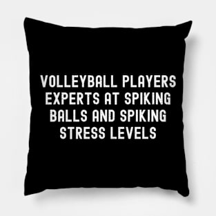 Volleyball players Experts at spiking balls and spiking stress levels Pillow