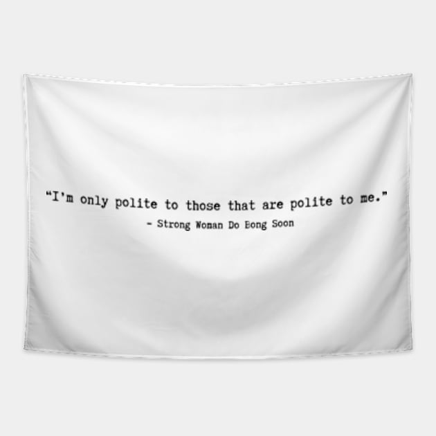 Strong Woman Do Bong Soon quotes Tapestry by ayshatazin