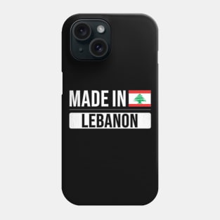 Made In Lebanon - Gift for Lebanese With Roots From Lebanon Phone Case