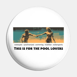 This is for the pool lovers, swimming v1 Pin