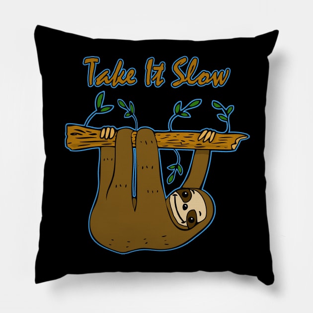 Take It Slow Sloth Pillow by headrubble