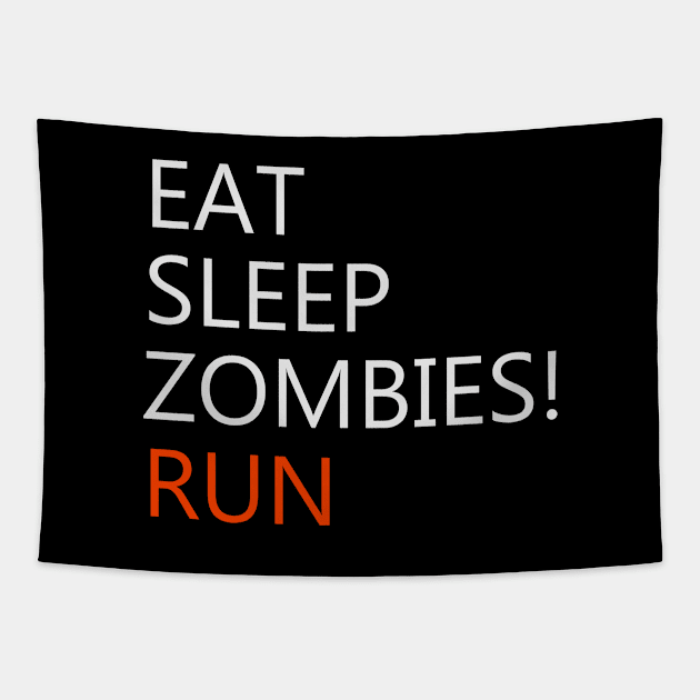 Eat, Sleep, Zombies! Tapestry by TenkenNoKaiten