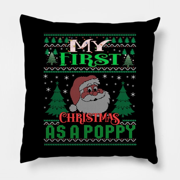 Funny Family My 1st Christmas As A Poppy Ugly Xmas Pillow by AlmaDesigns