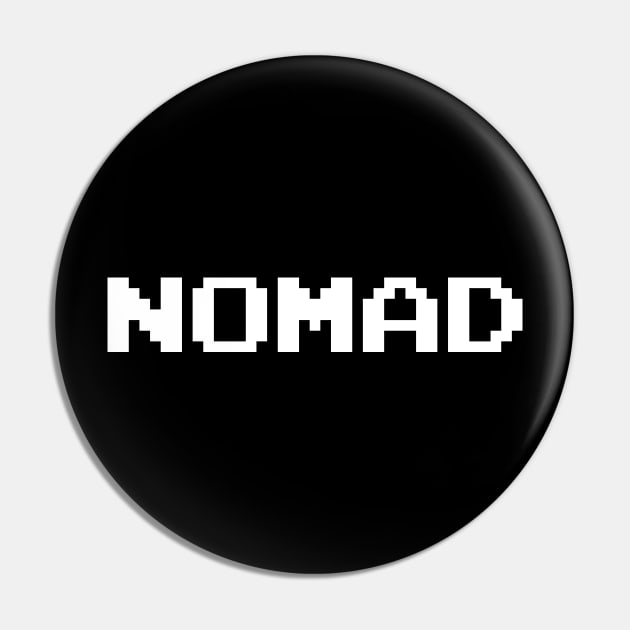 Digital Nomad Pin by n23tees