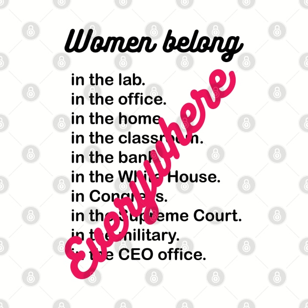 Women belong everywhere by candhdesigns