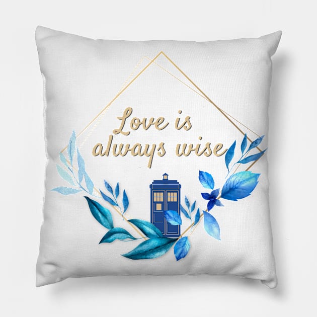 The 12th Doctor "Love is always Wise" Pillow by Thisdorkynerd