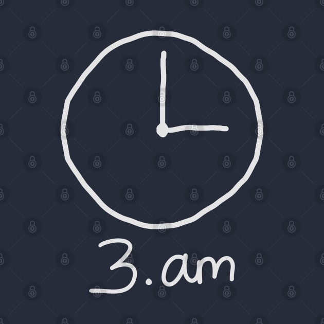 3am clock dark! by me and dinosaur