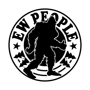 Ew People, Bigfoot T-Shirt