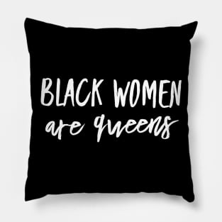 Black Women Are Queens | African American | Black Lives Pillow