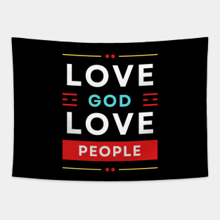 Love God Love People | Christian Tapestry