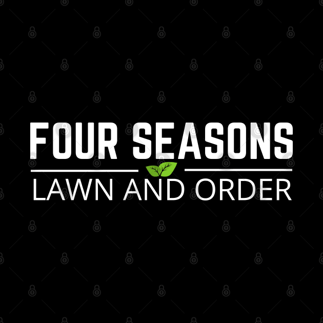 Four Seasons Landscaping Lawn and Order by teecloud