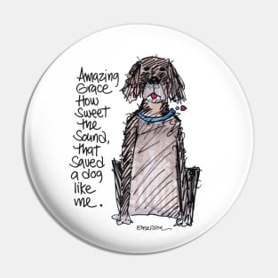 Amazing Grace Dog Pin