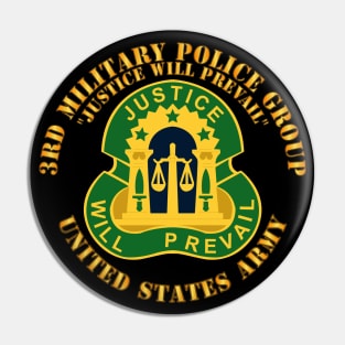 3rd Military Police Group - DUI - Justice Will Prevail Pin